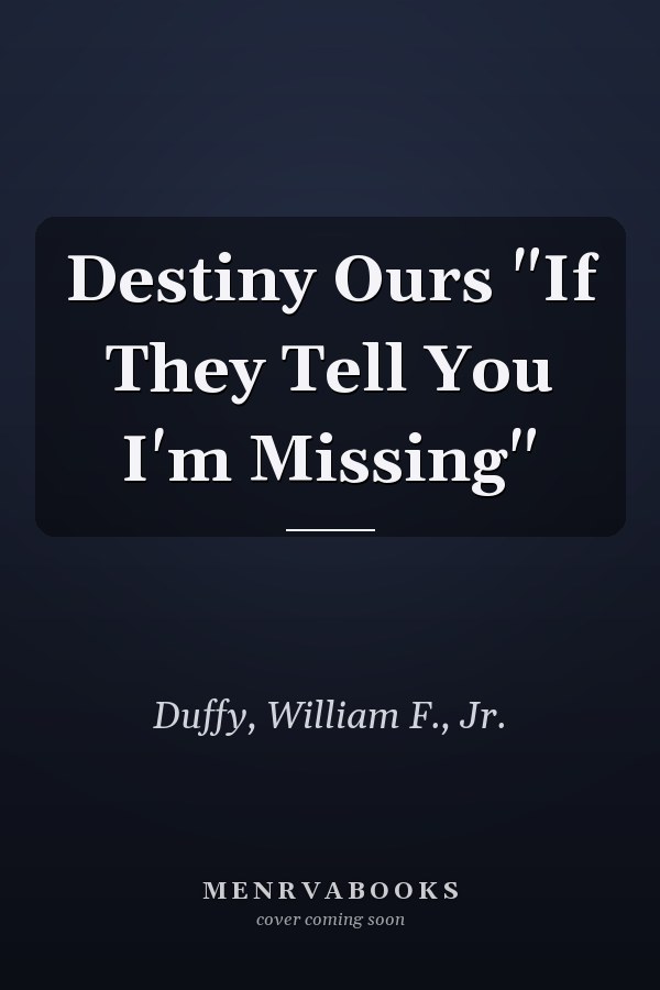 Destiny Ours "If They Tell You I'm Missing"