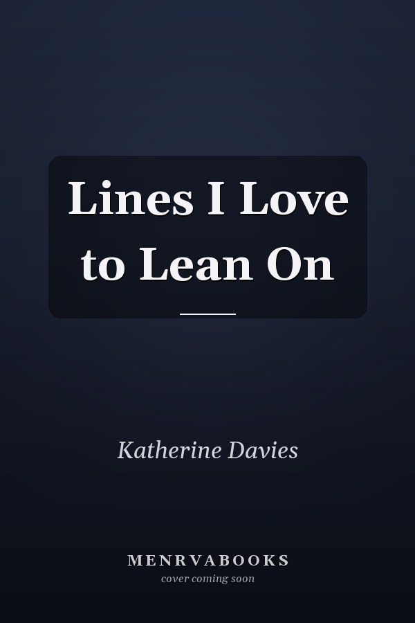 Lines I Love to Lean On