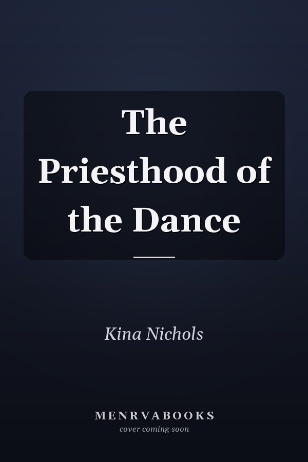 The Priesthood of the Dance