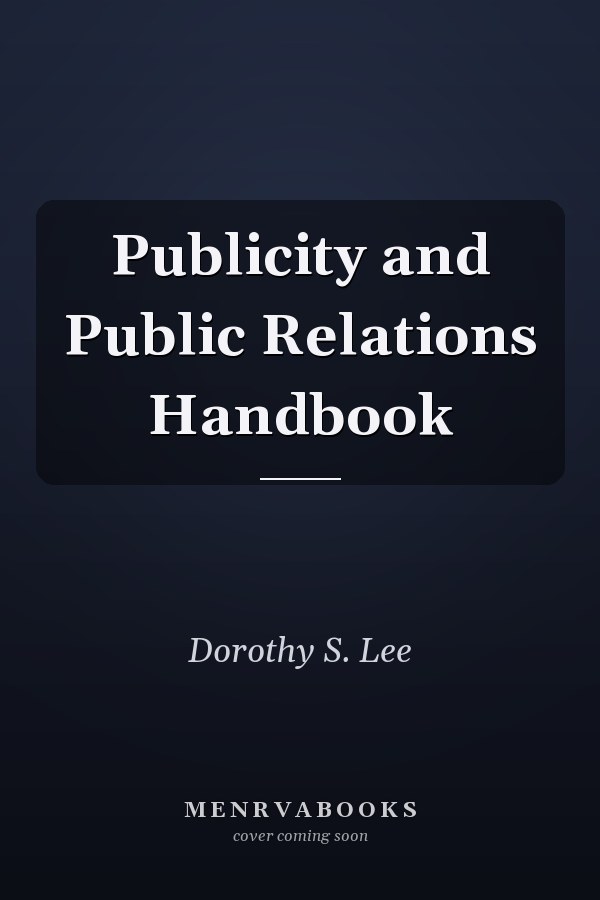 Publicity and Public Relations Handbook