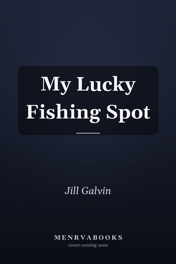 My Lucky Fishing Spot