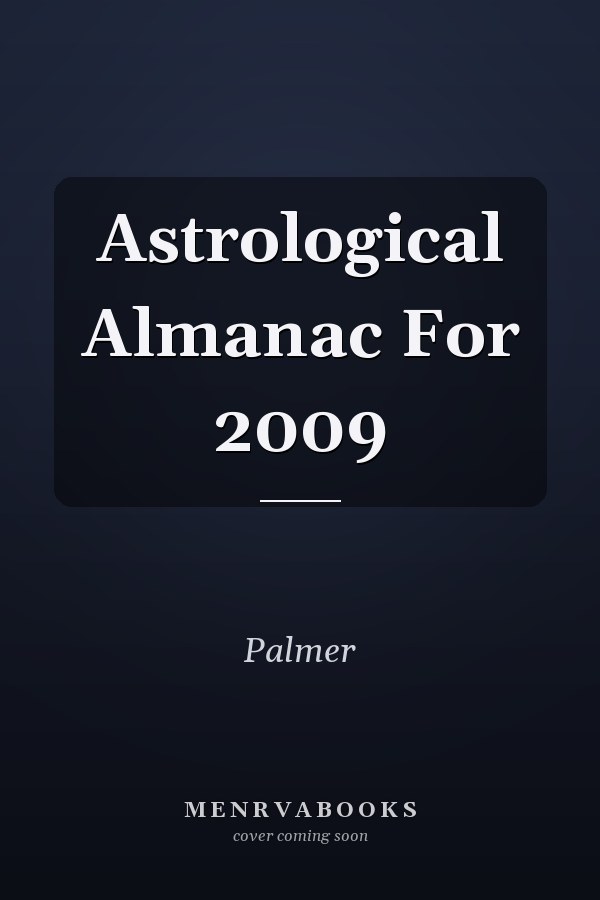 Astrological Almanac For 2009