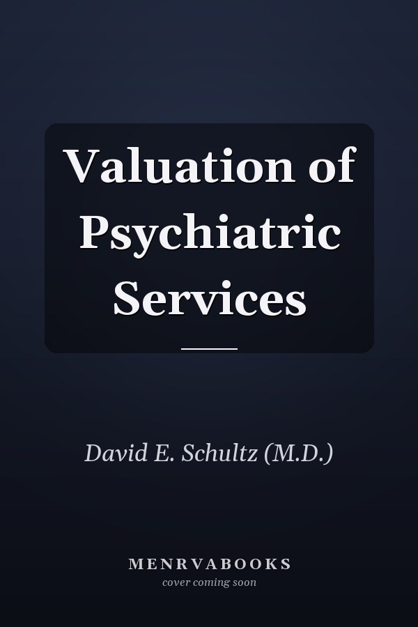 Valuation of Psychiatric Services