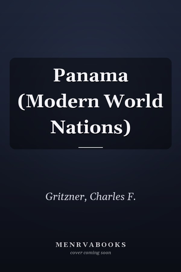 Panama (Modern World Nations)