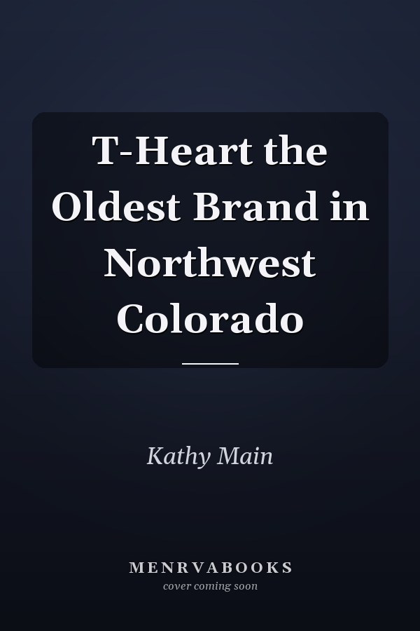 T-Heart the Oldest Brand in Northwest Colorado