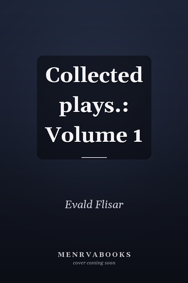 Collected plays.: Volume 1