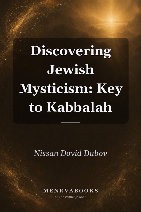 Discovering Jewish Mysticism: Key to Kabbalah