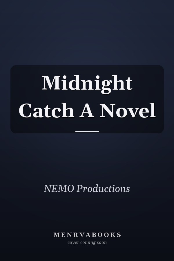 Midnight Catch A Novel
