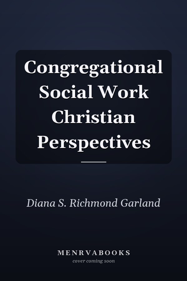 Congregational Social Work Christian Perspectives