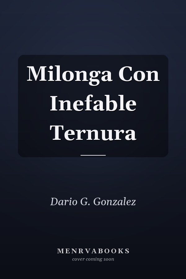 Milonga Con Inefable Ternura