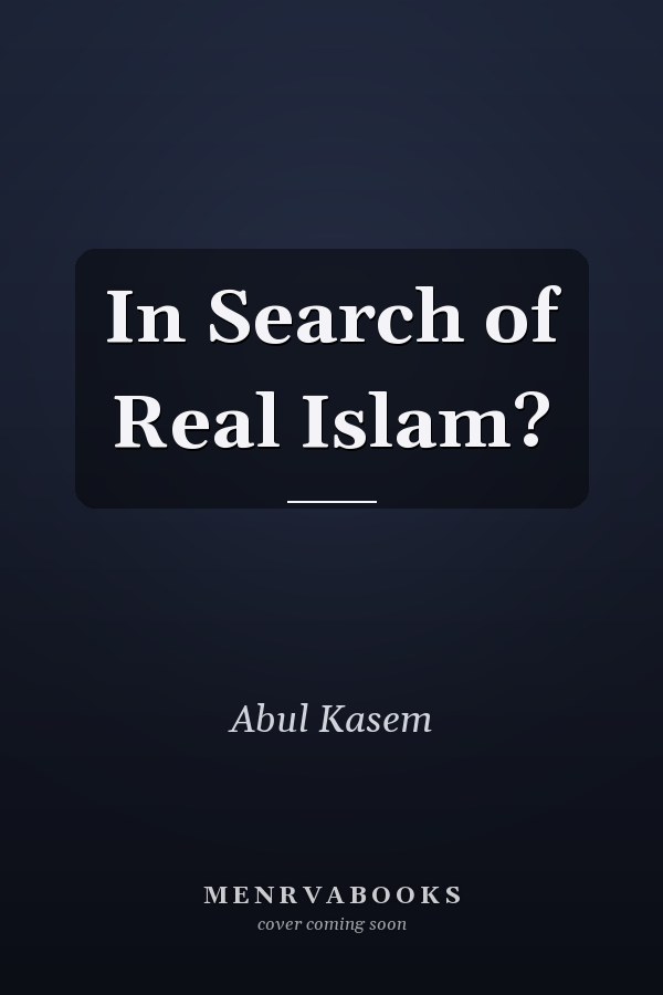 In Search of Real Islam?