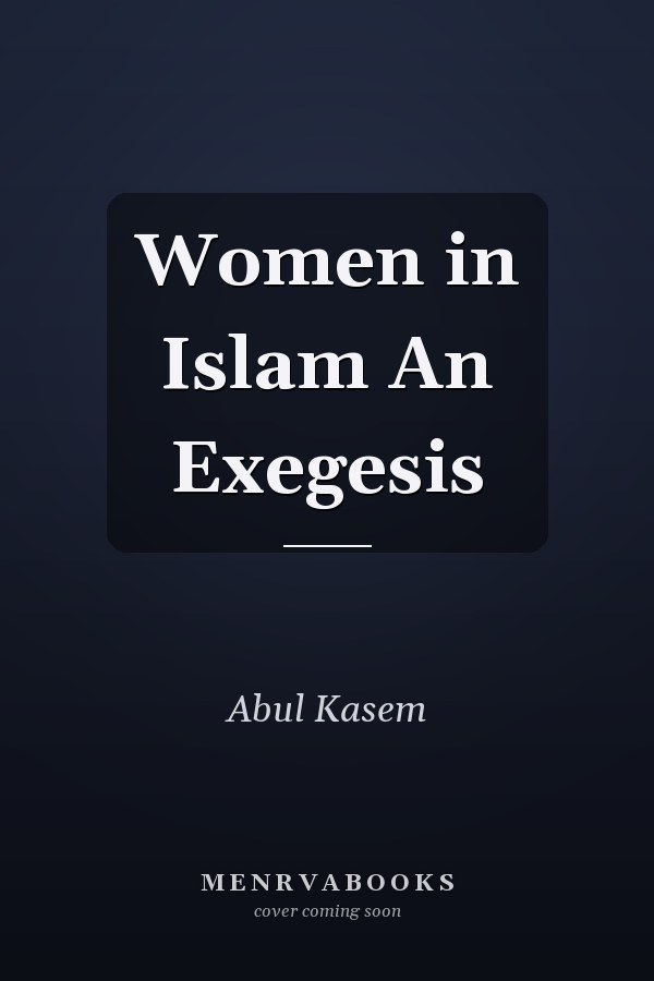 Women in Islam An Exegesis