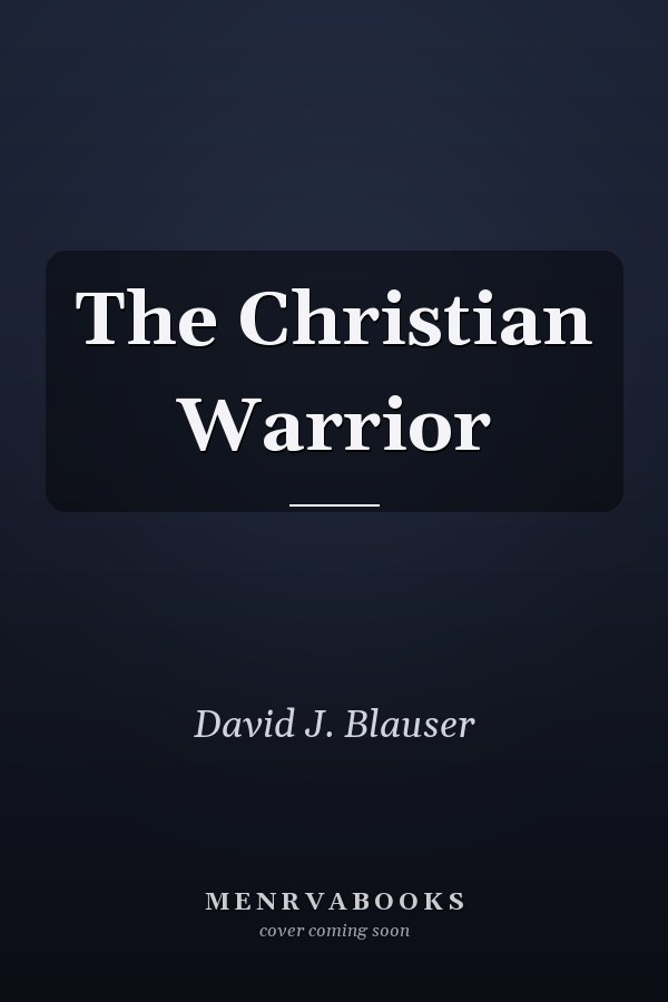 The Christian Warrior