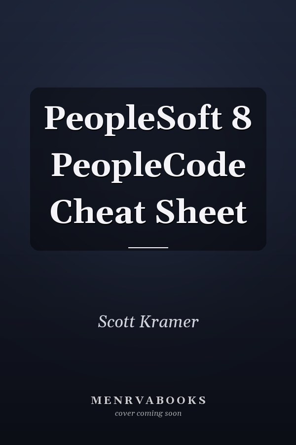 PeopleSoft 8 PeopleCode Cheat Sheet