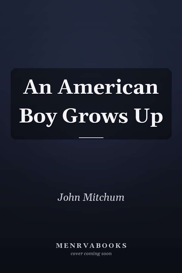 An American Boy Grows Up