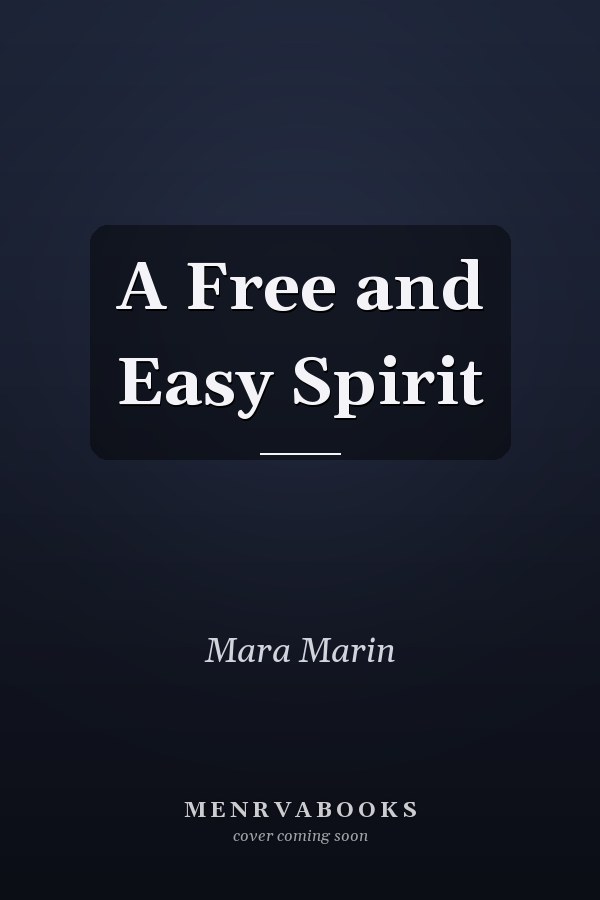 A Free and Easy Spirit