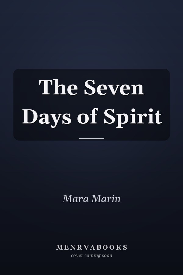 The Seven Days of Spirit