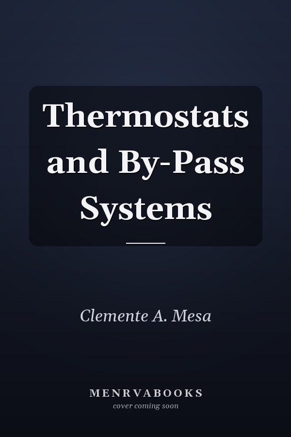 Thermostats and By-Pass Systems