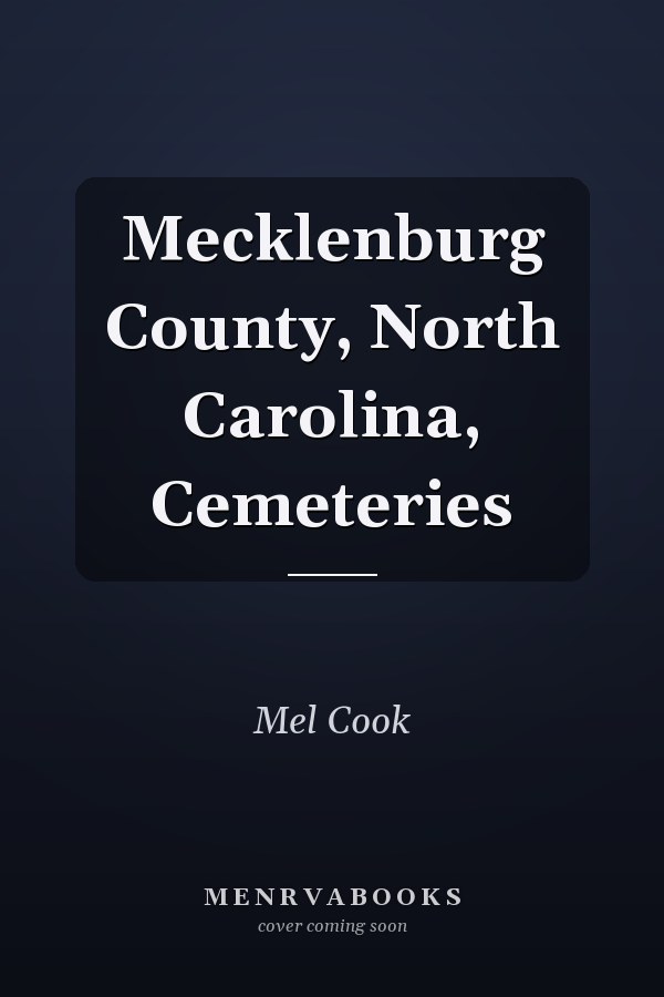 Mecklenburg County, North Carolina, Cemeteries