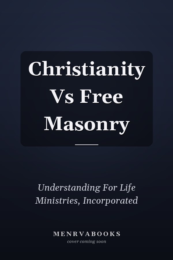 Christianity Vs Free Masonry