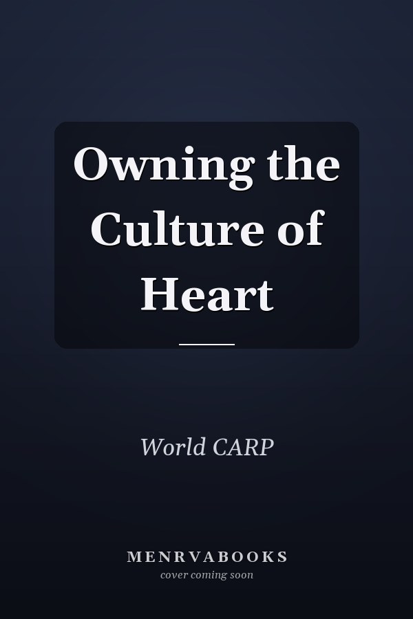 Owning the Culture of Heart