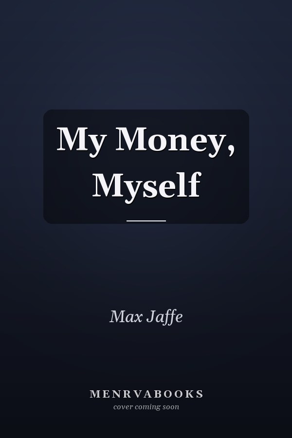 My Money, Myself