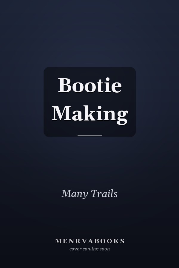 Bootie Making