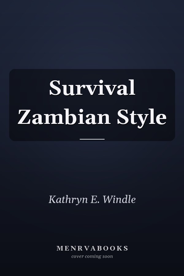 Survival Zambian Style