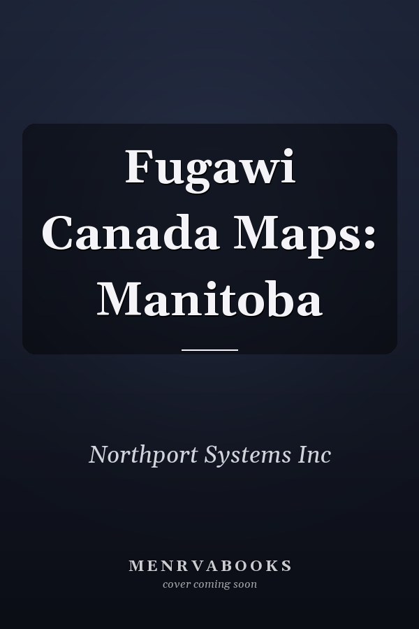 Fugawi Canada Maps: Manitoba