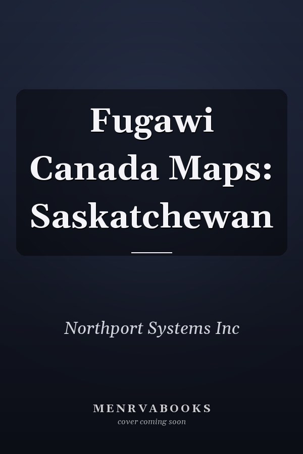 Fugawi Canada Maps: Saskatchewan