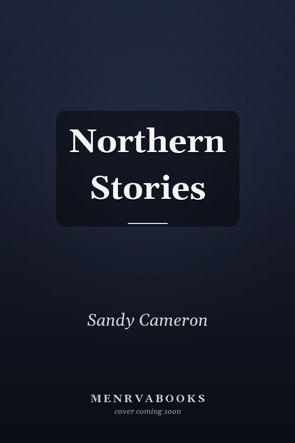 Northern Stories