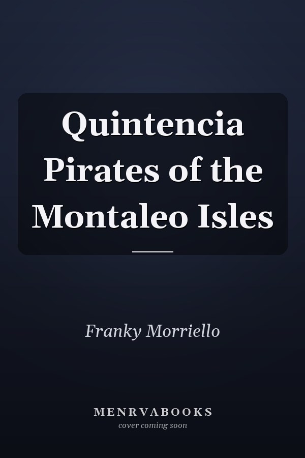 Quintencia Pirates of the Montaleo Isles