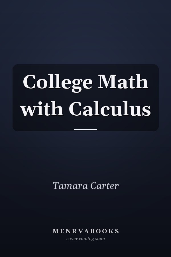 College Math with Calculus