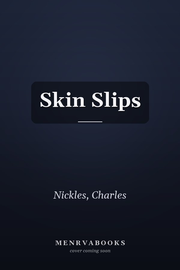 Skin Slips
