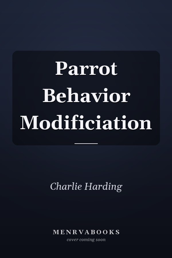 Parrot Behavior Modificiation