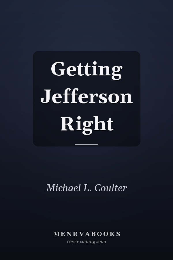 Getting Jefferson Right