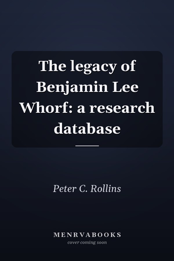 The legacy of Benjamin Lee Whorf: a research database