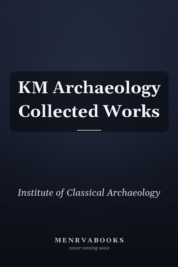 KM Archaeology Collected Works