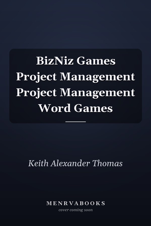 BizNiz Games Project Management Project Management Word Games