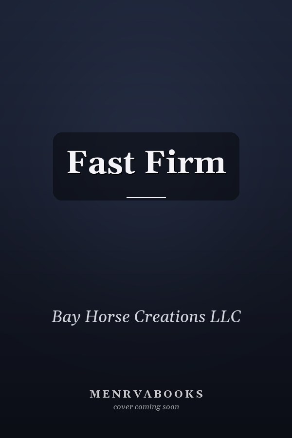 Fast Firm