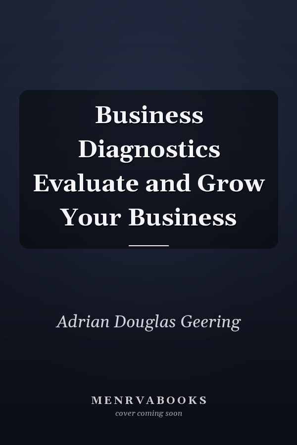 Business Diagnostics Evaluate and Grow Your Business
