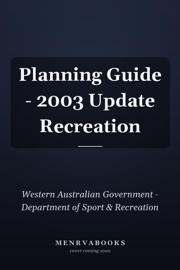 Planning Guide - 2003 Update Recreation