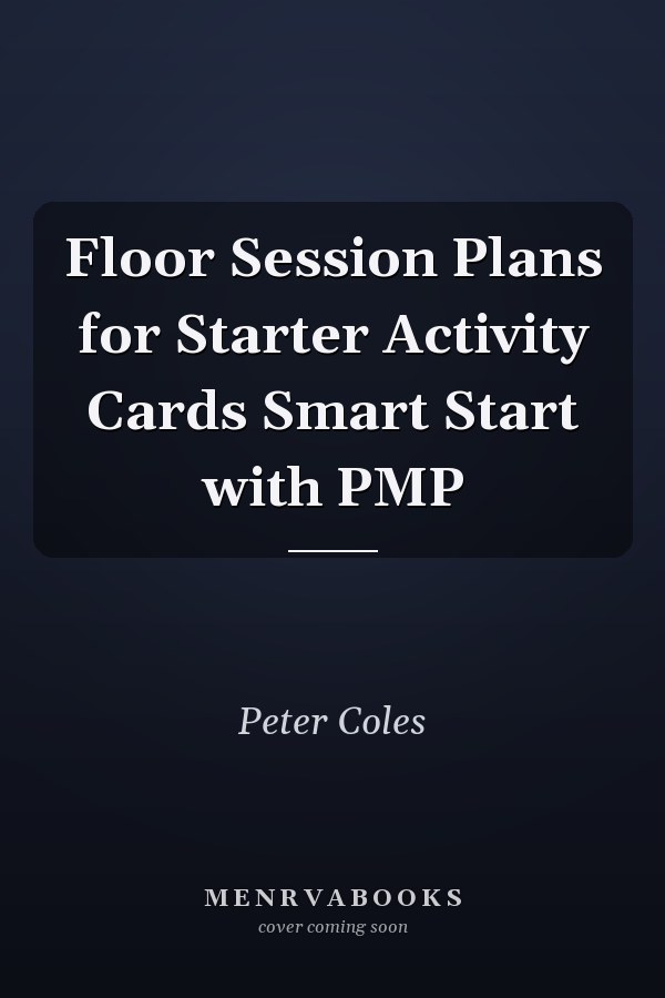 Floor Session Plans for Starter Activity Cards Smart Start with PMP