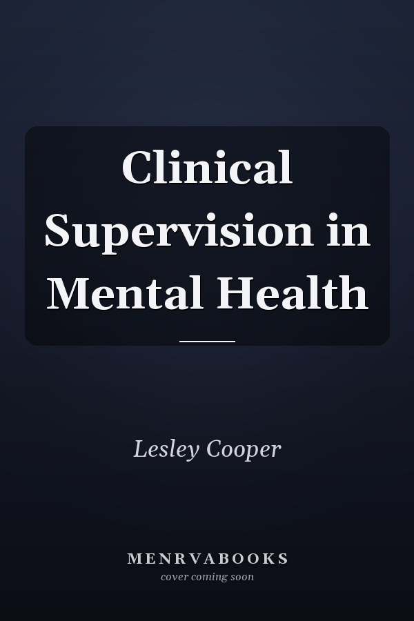 Clinical Supervision in Mental Health