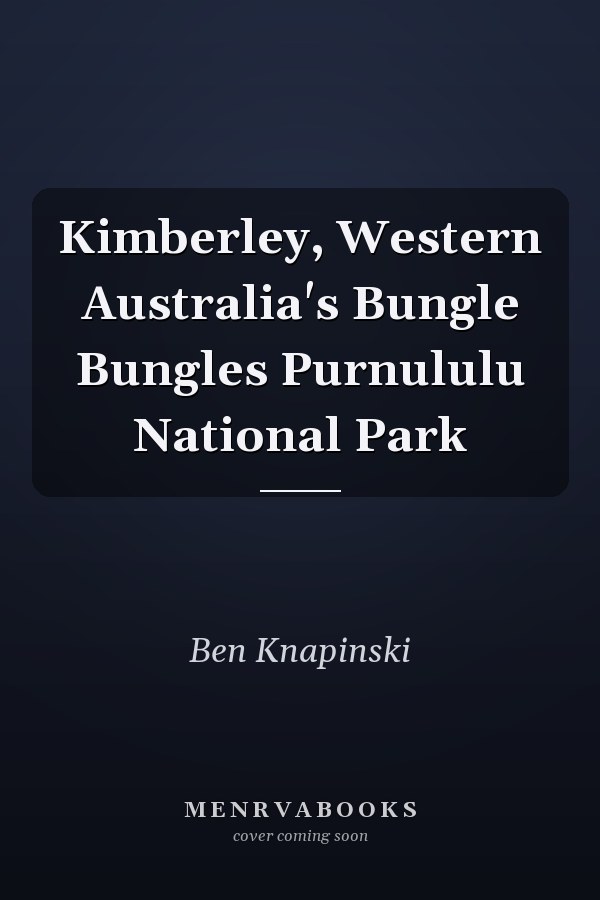 Kimberley, Western Australia's Bungle Bungles Purnululu National Park
