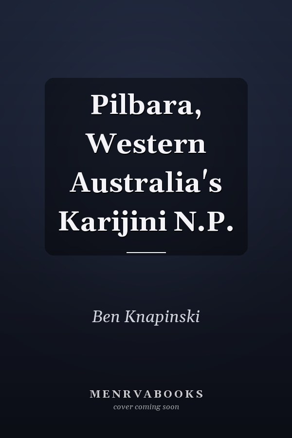 Pilbara, Western Australia's Karijini N.P.