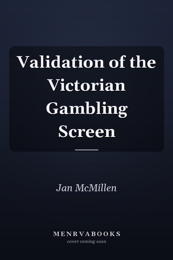Validation of the Victorian Gambling Screen