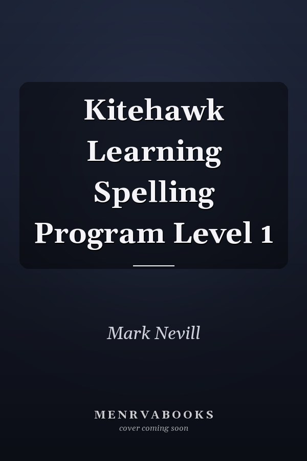 Kitehawk Learning Spelling Program Level 1