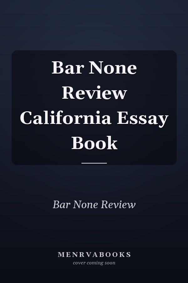 Bar None Review California Essay Book
