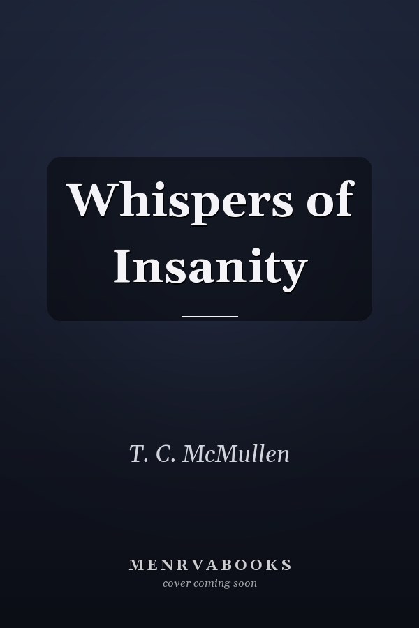 Whispers of Insanity